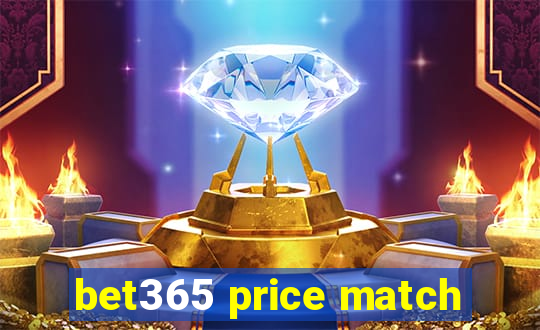 bet365 price match